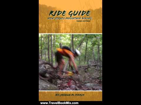 Travel Book Review: Ride Guide New Jersey Mountain Biking by Joshua M. Pierce