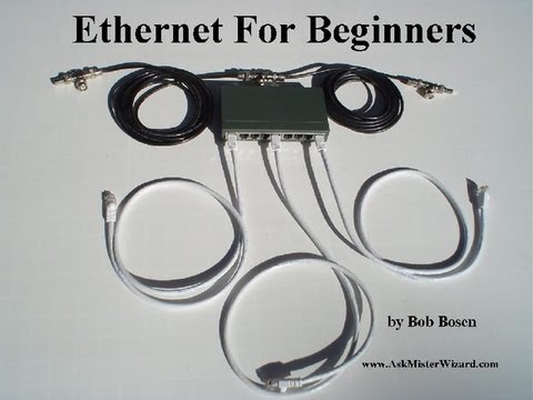 Ethernet Tutorial by AskMisterWizard 2013