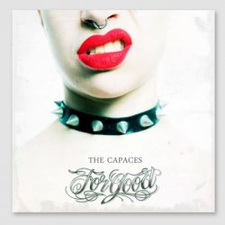 The Capaces - For Good (2014)