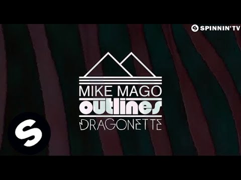 Mike Mago ft. Dragonette - Outlines (Official Lyric Video) [Available August 15]