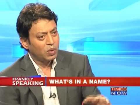 Frankly Speaking with Irrfan Khan (Part 1 of 2)