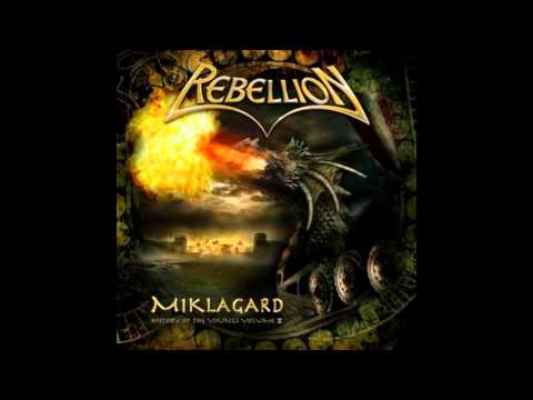 Rebellion - Miklagard - The History Of The Vikings Volume II (FULL ALBUM)