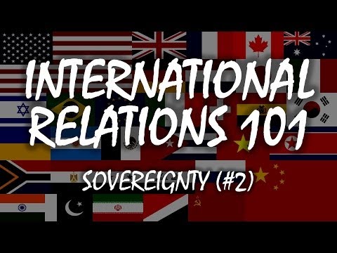 International Relations 101: Sovereignty (1.2)