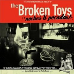 The Broken Toys - Noches & Pecados (2005)