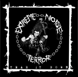 Extreme Noise Terror - Tear It Down 7-inch (2013)