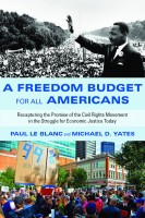 "An excellent and long overdue chronicle of the Freedom Budget ... a wondrous story told with compassion and clarity."
—Angela D. Dillard, author, Faith in the City