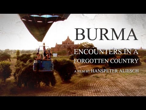 Burma: Encounters in a Forgotten Country