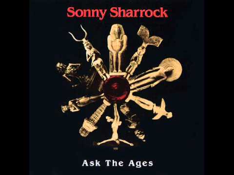 Sonny Sharrock - Ask The Ages 1991 (Full Album)