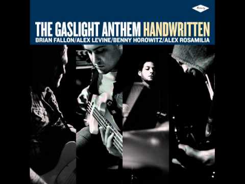 The Gaslight Anthem - Too Much Blood