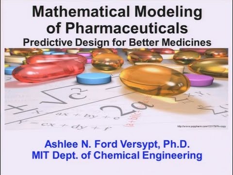 Mathematical Modeling of Pharmaceuticals:Predictive Design for Better Medicines-Ashlee Ford Versypt