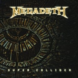 Megadeth - Super Collider (Single) (2013)