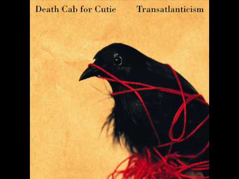 Death Cab for Cutie - Transatlanticism (Full Album)