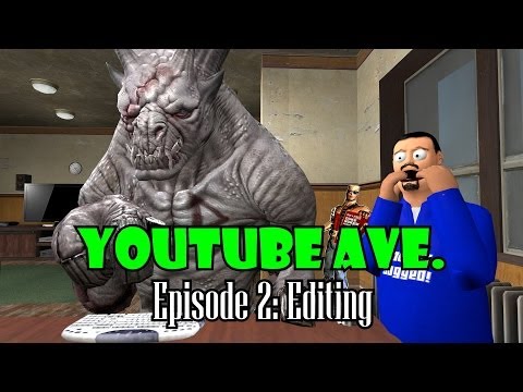 YouTube Ave. Episode 2: Editing