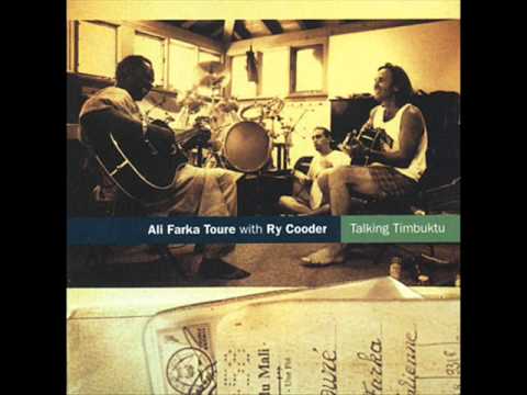 Ali Farka Touré & Ry Cooder - Talking Timbuktu (full album)