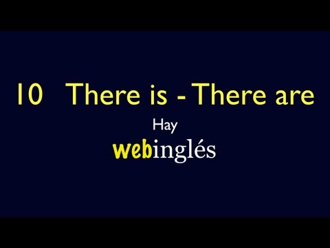 10 Hay -There is, There are -  Some, Any- Inglés