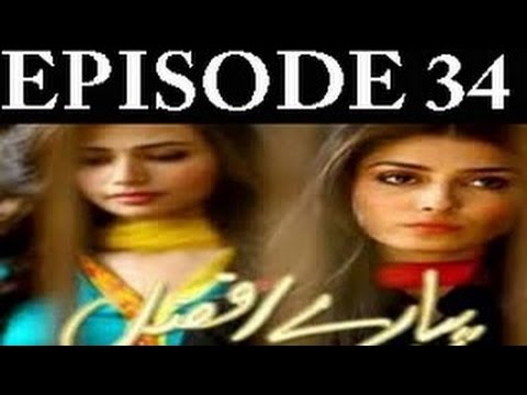 Pyaray Afzal Episode 34 - Pyaray Afzal 22 July 2014 - by ARY DIGITAL , 