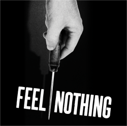 Feel Nothing - Self-Titled EP (Tape) (2014)