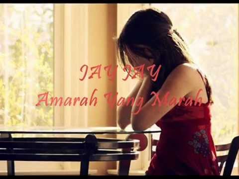 JAY JAY - Amarah Yang Marah