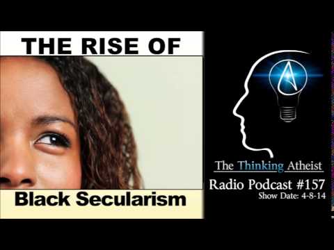 TTA Podcast 157: The Rise of Black Secularism