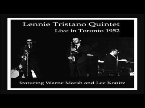 Lennie Tristano Quintet Live 1952 ~ 317 East 32nd Street