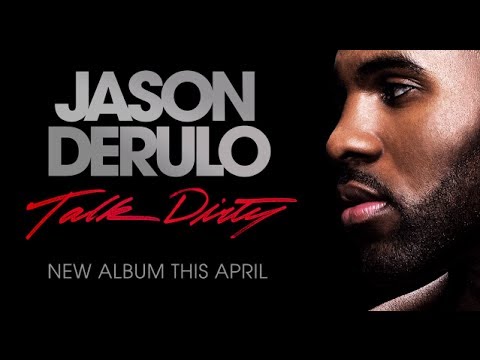 Jason Derulo Presents: Celebrities Talkin' Dirty