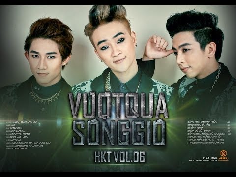 Phim Ca Nhạc Vượt Qua Sóng Gió - HKT Vol.6 [Full]