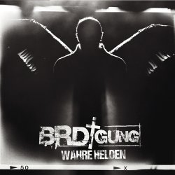 BRDigung - Wahre Helden (Single) (2013)