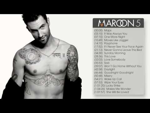 Maroon 5 ® Best songs of Maroon 5 ★★★ Maroon 5's greatest hits 2014