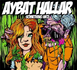 Aybat Hallar - Something Nice (2012)