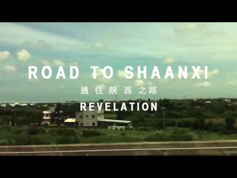 Road To Shaanxi - Revelation