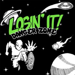 Losin' It - Danger Zone (2012)