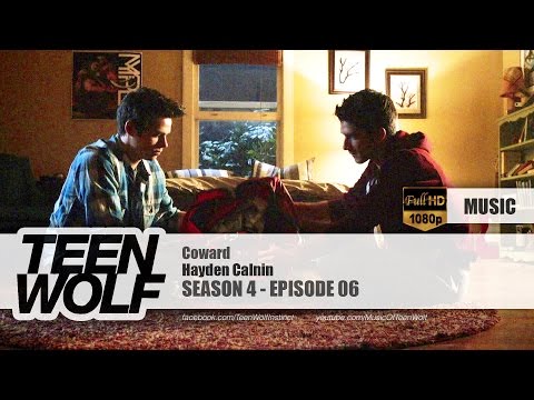 Hayden Calnin - Coward | Teen Wolf 4x06 Music [HD]