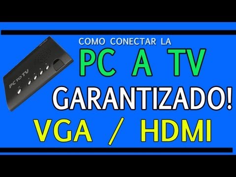 CONECTAR PC A TV - LAPTOP A TELEVISION (VGA / HDMI)