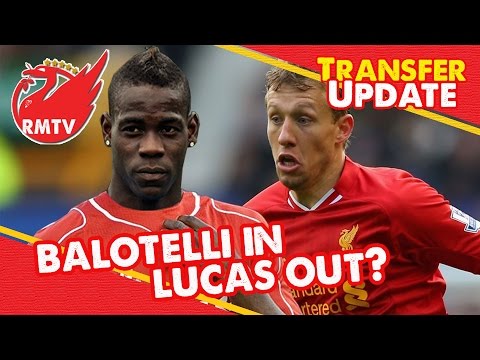 Mario Balotelli due to sign today but is Lucas Leiva on his way out? | LFC Transfer Update