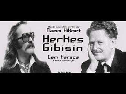 Herkes Gibisin - Nazım Hikmet & Cem Karaca