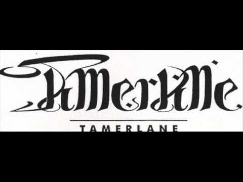 Tamerlane - 