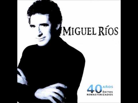 Miguel Ríos -  Todo a  pulmon.