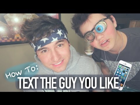 How To Text That Guy You Like