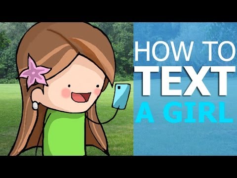 How to Text a Girl