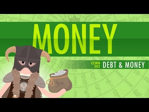 Money & Debt: Crash Course World History 202