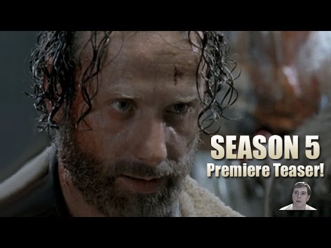 The Walking Dead Season 5 Premiere Teaser Trailers Review