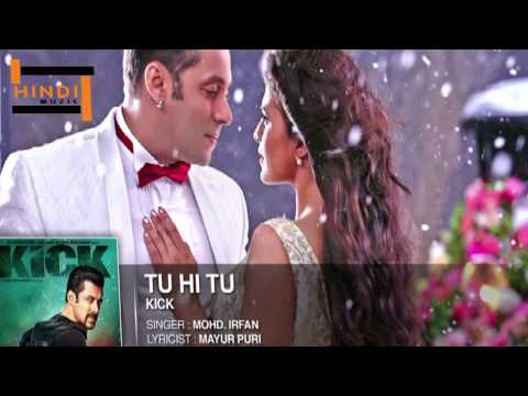 Hindi Songs 2014 Hits New - Tu Hi Tu Kick - Indian Movies Songs 2014 New