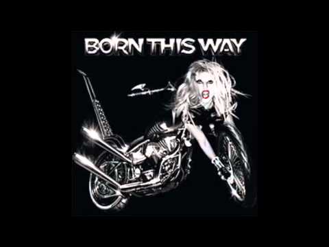 Lady Gaga - Born This Way (Full Album)