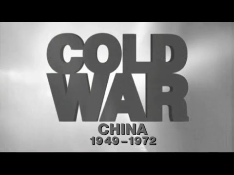 Cold War - China (1949-1972)