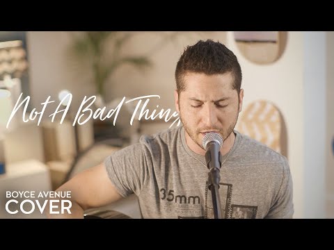 Not A Bad Thing - Justin Timberlake (Boyce Avenue acoustic cover) on iTunes & Spotify