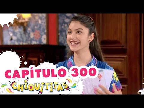 Chiquititas - Capítulo 300 - SEXTA (05/09/14) - Completo HD - SBT