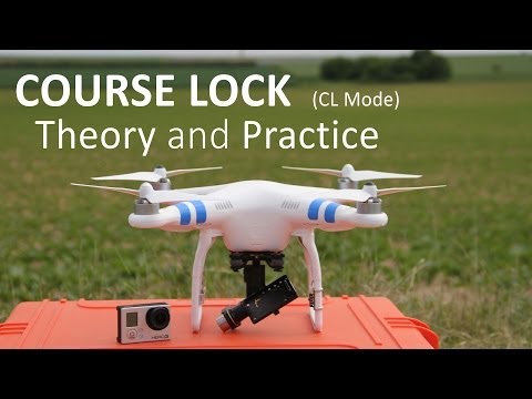 #5 DJI Phantom Tutorial - IOC Course Lock (CL) explained and demonstrated