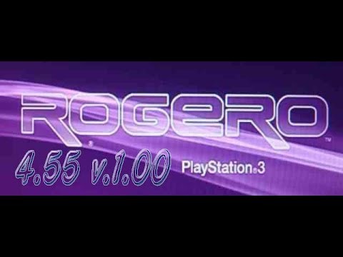 PS3 Rogero CFW 4.55 v.1.00