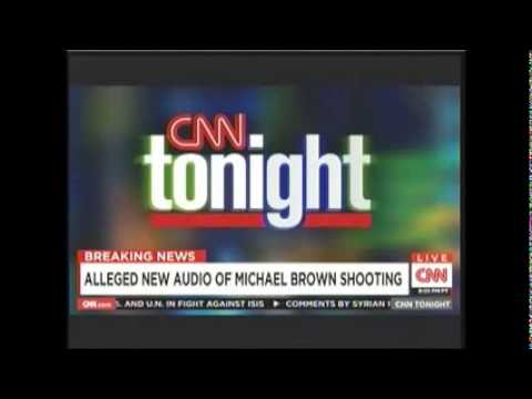 Alleged audio of Mike Brown shooting on CNN Aug 25 2014