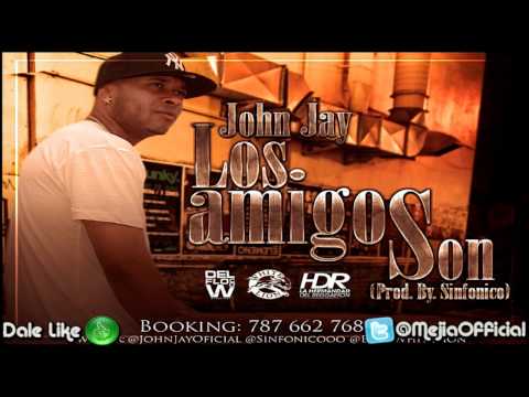 Los Amigos Son - John Jay ★ HD (Original) Link Descarga ★ SUSCRIBETE